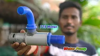 How to Make a Powerful Water Pump at Home | PVC Pipe & 775 Motor