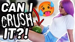 E-girl thighs vs watermelon CHALLENGE