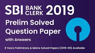 SBI Clerk 2019 Prelims Solved Question Paper