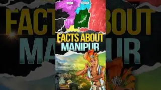 Facts About Manipur 