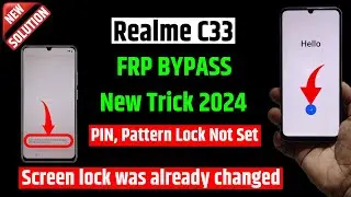 Realme C33 frp bypass Screen lock was already changed | rmx3627 frp bypass - New trick 2024
