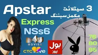 How to set Apstar76e to Express 80e to Nss6  95e  with 4feet dish satellite   Dish setting