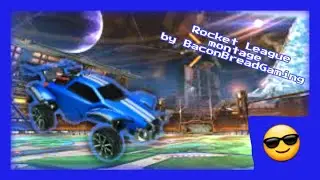 Rocket League Montage (kinda) 😎