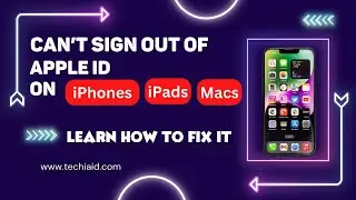 Can't You Sign Out Of Apple ID On iPhones, iPads Or Macs? - Solution Is Here!