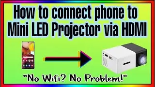 HOW TO CONNECT PHONE TO MINI LED PROJECTOR