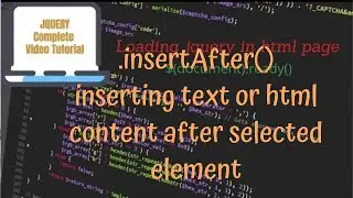 jQuery Tutorials #24- using insertAfter() method to insert text or html content before an element