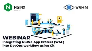 Webinar: Integrating NGINX App Protect into DevOps Workflow with Git – 2021-05-21