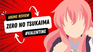 [ANIME REVIEW] Special Februari Zero no Tsukaima anime isekai lawas