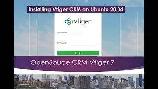 Open Source Vtiger7 CRM Installation on Ubuntu 20.04