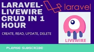 Learn Laravel Livewire CRUD in One Hour