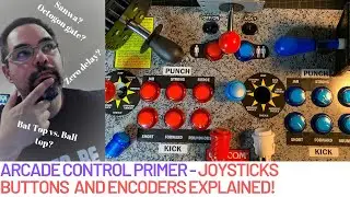 Arcade control primer   Buttons, joysticks, and encoders