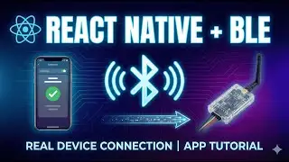 React Native + BLE  Real Device Connection App Tutorial