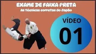 AIKIDO - EXAME DE FAIXA PRETA DO AIKIKAI - AS TÉCNICAS CORRETAS - VIDEO