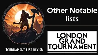 London Grand Tournament: Other Notable Lists