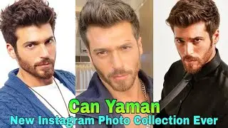 Can Yaman 2021 One Of The Best New Instagram Photos Collection BY Lifestyle Tv