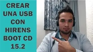 CREAR USB BOOTEABLLE PARA USAR EL PROGRAMA HIRENS BOOTC CD 15.2