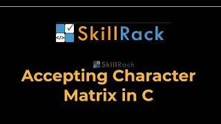 Accepting a Character Matrix in C