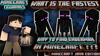 What is the fastest way to find Enderman in Minecraft?