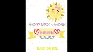 1 ANINHO DA HELENA - YOU ARE MY SUNSHINE#VOCÊ É MEU RAIO DE SOL