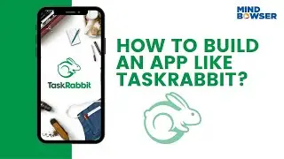 How To Build an App Like TaskRabbit