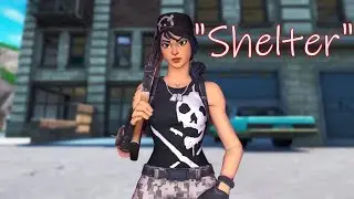 Shelter - A Fortnite Montage #EvadeRC #PGWarrior #Grind