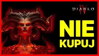 19 RZECZY, O KTÓRYCH MUSISZ WIEDZIEĆ ZANIM KUPISZ DIABLO 4