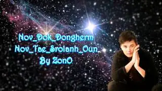 Nov Dok Dongherm Nov Tae Srolanh Oun