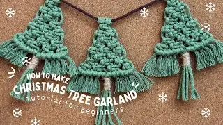 DIY Macrame Christmas Tree Ornaments Garland | Simple & Super Easy to Make Tutorial