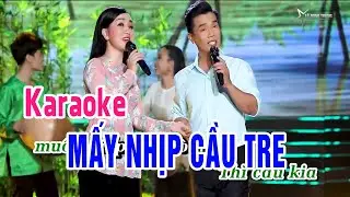 Karaoke Mấy Nhịp Cầu Tre Tone Nam Dễ Hát - Lê Minh Trung