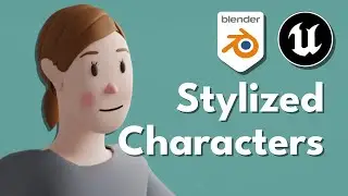 How I Make Stylized Characters in Blender and UE5