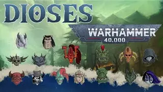 Todos los Dioses de Warhammer 40000 Lore Español