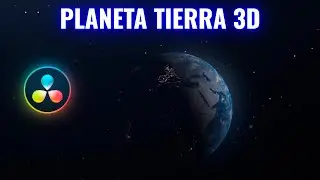 Planeta Tierra 3D - Tutorial / Davinci Resolve 2022