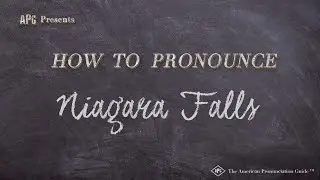 How to Pronounce Niagara Falls (Real Life Examples!)