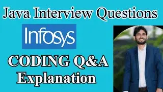 Java Interview Coding Questions || Code Asked in INFOSYS Interview || Interview Coding Questions