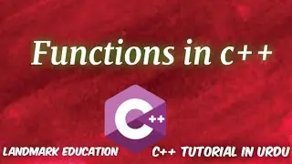 Functions in c++ | Function Prototypes | Function Signature |  Land Mark Education.
