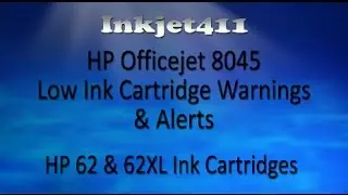 HP Officejet 8045 Low Ink Errors (HP 62 Ink Cartridges)