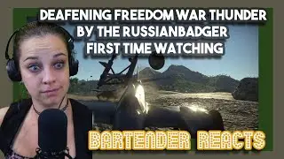 DEAFENING FREEDOM War Thunder by The RussianBadger | First Time Watching