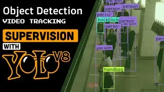 Supervision with Yolo V8 : Video Tracking and Object Detection