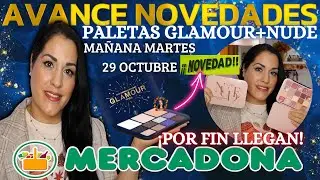 🔥AVANCE NOVEDADES MERCADONA🔥 PALETAS GLAMOUR✨️+NUDE🎀