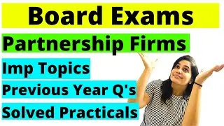 Solved | Board Exams Important Questions | Partnership Firms | Must See