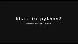 What is Python ? | Python Basics Course | Pythoneer