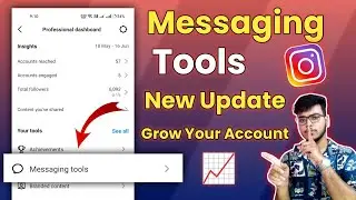 What Is Instagram Messaging Tools | Massaging Tools New Update | Instagram Massaging Tools Kya Hai