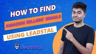 How to Find Amazon Sellers Emails Using LeadStal | LeadStal