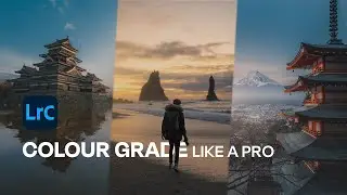 5 TIPS to COLOUR GRADE LIKE A PRO in Lightroom (Free Preset!)