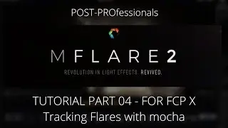 04 mFlare 2 in Final Cut Pro X - Tracking Flares with mocha in Final Cut Pro X (English)