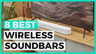 Best Wireless Soundbars in 2024 - What are the Most Affordable Wireless Soundbars?