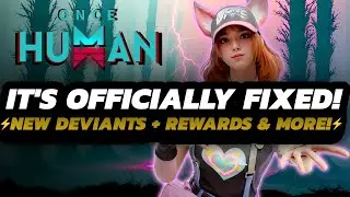 Once Human - NETEASE Addresses Controversy | NEW Deviants + Rewards | July EVENTS & MORE