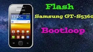 Flashing samsung Galaxy Young GT-S5360 bootlop