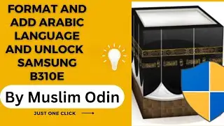 Format And Add Arabic And Repair Imei And Unlock Samsung B310E BY Muslim Odin