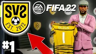 WELCOME TO SV2 FC!! ⚽️✅ - FIFA 22 Create A Club Career Mode #1